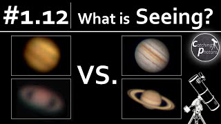 Astro Tutorial #1.12: What is "seeing"?