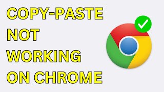 How To Fix Copy Paste Not Working In Chrome (2026)