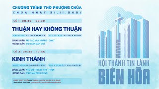 HTTL BIÊN HOÀ - Chương Trình Thờ Phượng Chúa - 21/11/2021