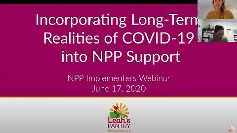 Incorporating Long Term Realities of COVID Into NPP Support