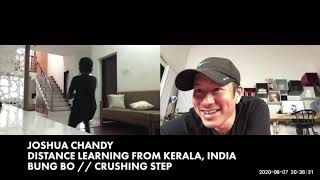 Joshua Chandy Learning Bung Bo Crushing Step Through Zoom