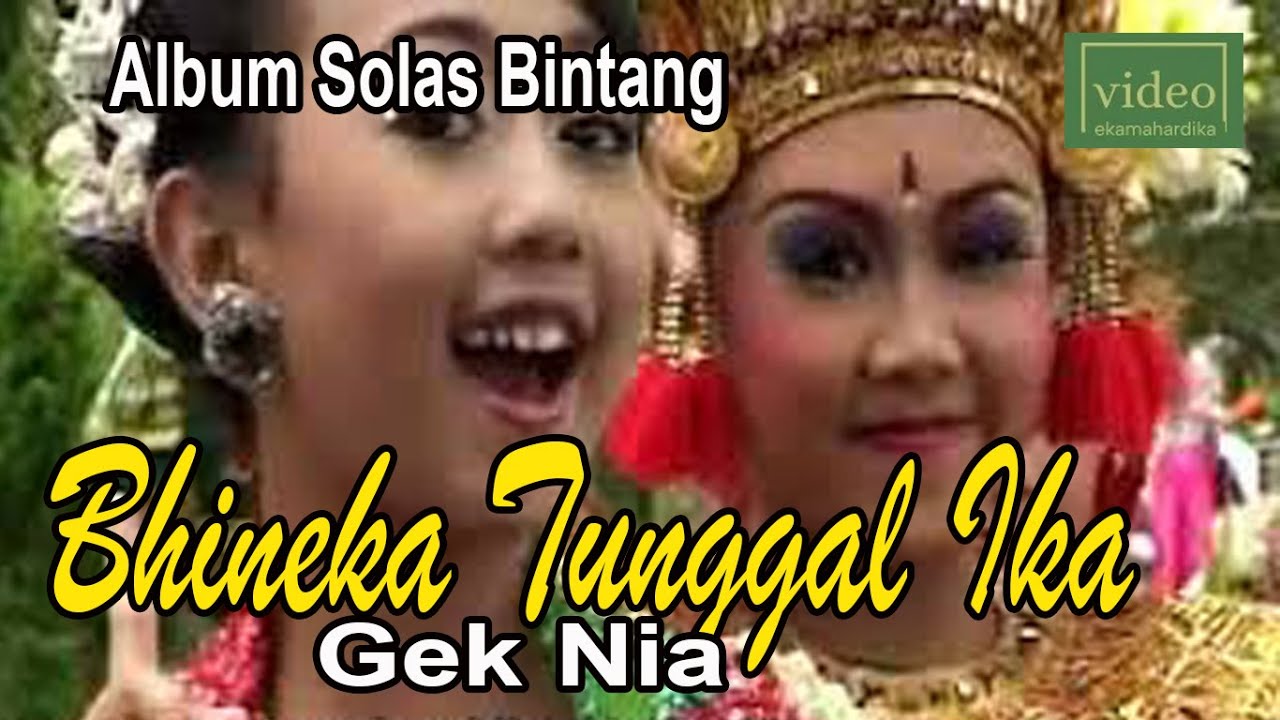 Bhineka Tunggal Ika  Vokal Gek Nia