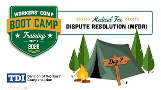 2026 DWC Boot Camp Part 2 Day 7: Medical Fee Dispute Resolution (MFDR)