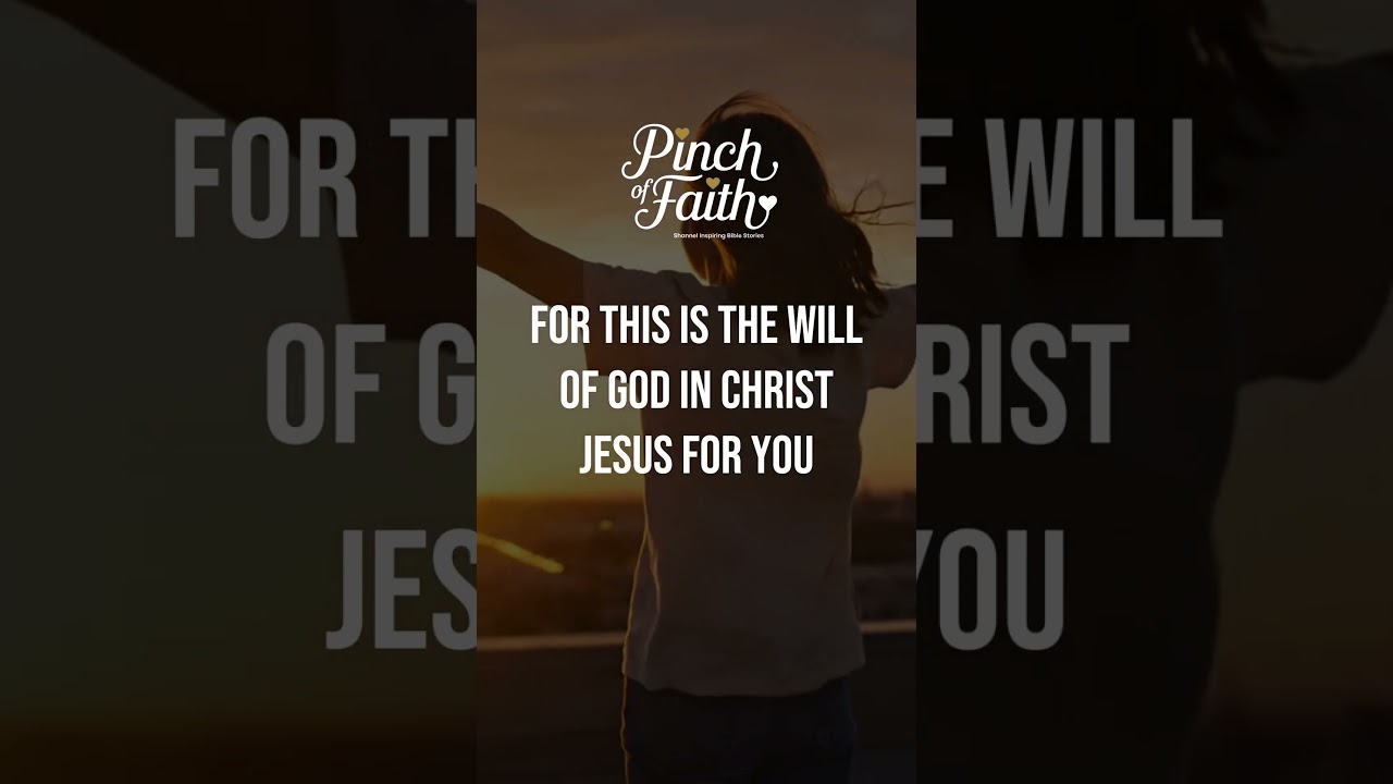 A Pinch of Faith: Gratitude Opens Your Eyes to God’s Goodness | 1 Thessalonians 