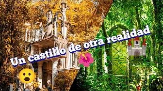 el castillo de edward james un lugar magico-mistico (le tour 6)