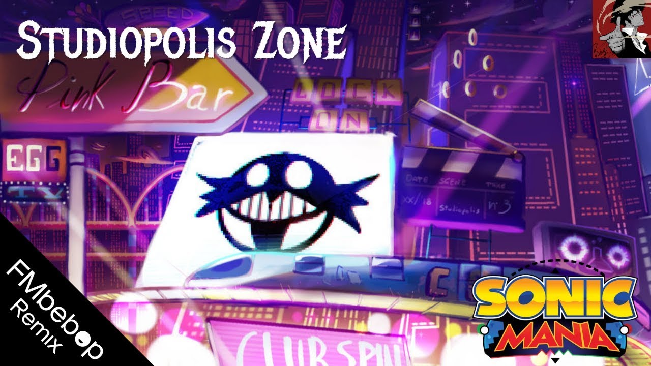 Sonic Mania - "Studiopolis Zone Act 1" (FMbebop Ver.)