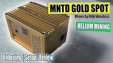 The Best Helium Miner | MNTD Gold Spot from RAK Wireless