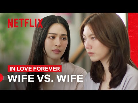 After an Argument with Lingling, Orm Wants a Divorce | In Love Forever | Netflix Philippines
