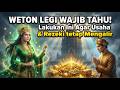 WETON LEGI PASTI TAHU ❗ Lakukan Ini Agar Jalan Usaha dan Rezeki Lebih Terbuka ❗