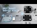 TOP 5 Best Smart Scales For Body Composition Analysis 2026
