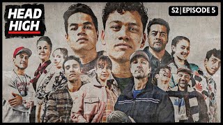 Head High - Season 2 (Episode 5)