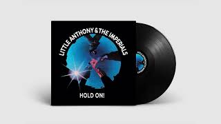 Video thumbnail of "Little Anthony, The Imperials - Hold On (Just a Little Bit Longer)"