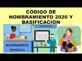 Soy Docente: CÓDIGO DE NOMBRAMIENTO 2020 Y BASIFICACIÓN