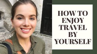 If You're Scared Of Travelling Alone For The First Time WATCH THIS