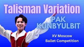 Pak Kunbyulbit - XV Moscow International Ballet Competition 2026 - God of the Winds Variation
Pak Kunbyulbit - XV Moscow International Ballet Competition 2026 - God of the Winds Variation Pak Kunbyulbit - XV Moscow International Ballet Competition 2026 - God of the Winds Variation
