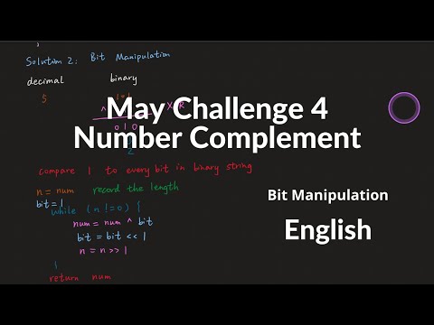 May LeetCoding Challenge 4 Number Complement Explanation and Java Solution