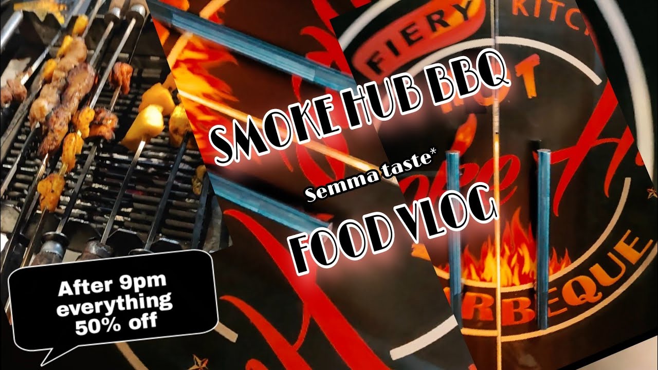 SMOKE HUB BBQ💥🤤🤤🤤🥴/FOOD VLOG/TENTUKOTTAI/semma taste YouTube
