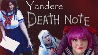 Yandere Receives A Death Note