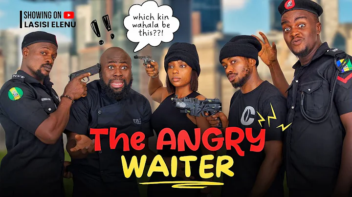 THE ANGRY WAITER || (THE BITTER EXPERIENCE ) LASISI ELENU | ADA || NNAMDI || Latest Comedy