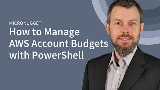 How to Manage AWS Account Budgets with PowerShell