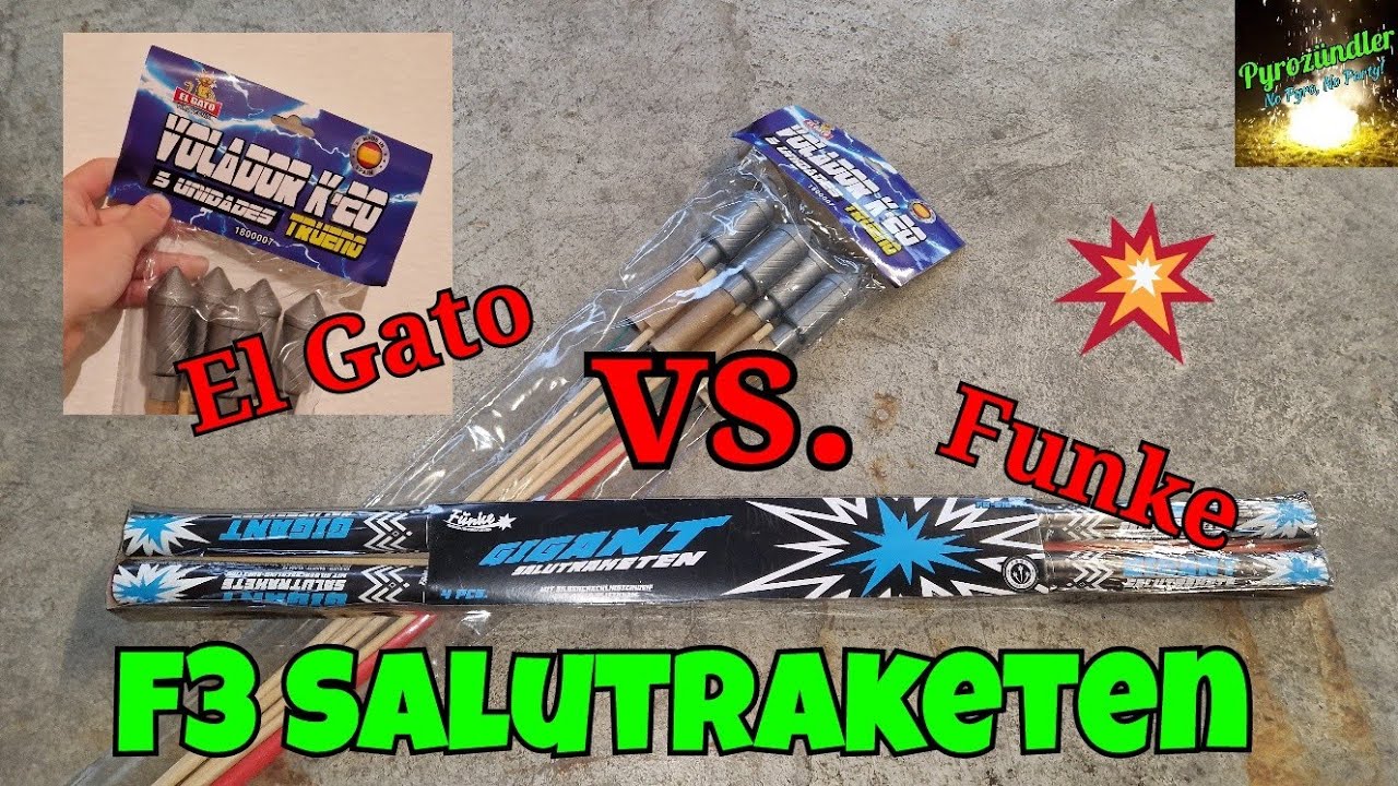 F3 Salutraketen Vergleich | Funke Gigant vs. El Gato Volador K-20/Trueno Volador Nr. 7 | Pyrozündler