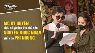 MC Nguyễn Cao Kỳ Duyên chia sẻ và đọc thư Nhà Văn MC Nguyễn Ngọc Ngạn viết cho Phi Nhung