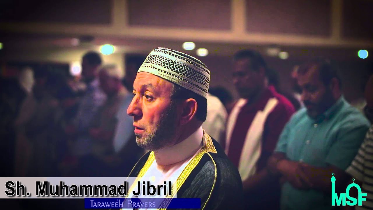 Shaikh Muhammad Jibril Taraweeh - YouTube