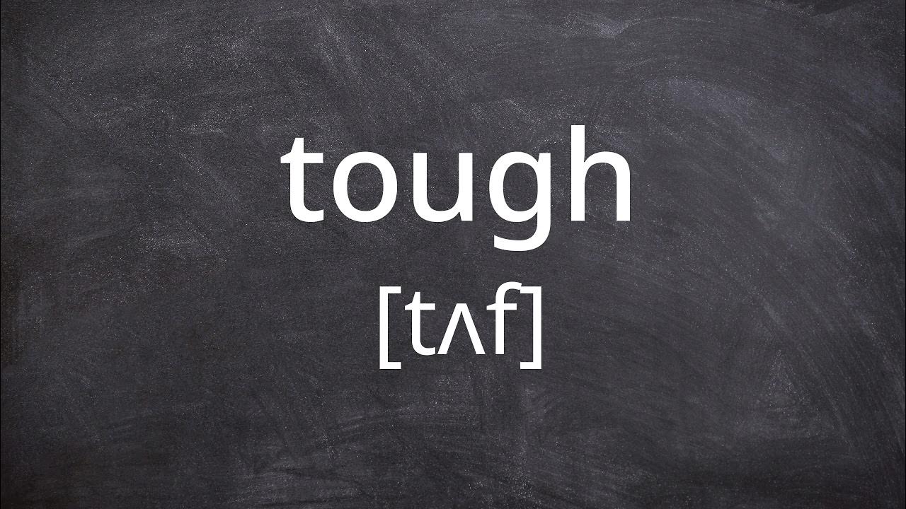 TOUGH Pronunciation In American English YouTube tough-pronunciation-in-american-english-youtube