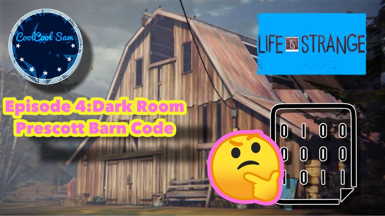 Life Is Strange Episode 4 Dark Room Prescott Barn Code Walkthrough YouTube life-is-strange-episode-4-dark-room-prescott-barn-code-walkthrough-youtube