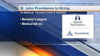 Workers Wanted: St. John Providence is hiring