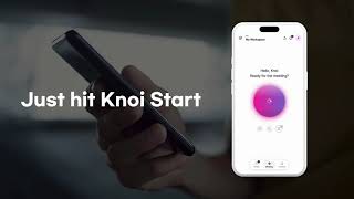 Knoi Turns Meetings Into Action Instantly