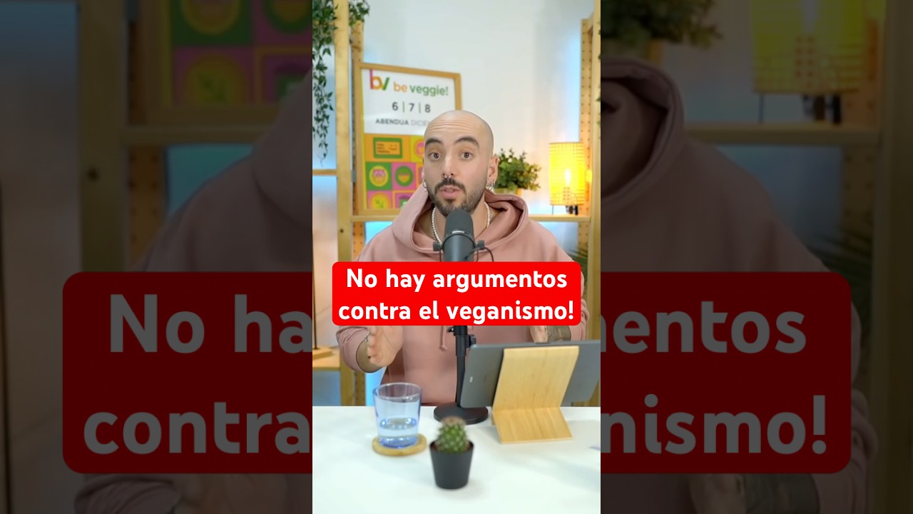 No hay argumentos válidos en contra del veganismo, solo excusas! 