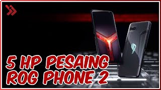 Pesaing ASUS ROG Phone II?? Ini Dia 5 HP Gaming yang Cocok Untuk Para Gamers!! screenshot 5