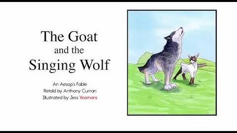 The Goat and the Singing Wolf