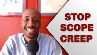How do I solve the issue of scope creep in my business