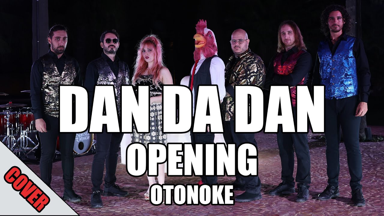 在 YouTube 上观看 DAN DA DAN Opening | Otonoke (Blinding Sunrise Cover) 在 YouTube 上观看 DAN DA DAN Opening | Otonoke (Blinding Sunrise Cover)