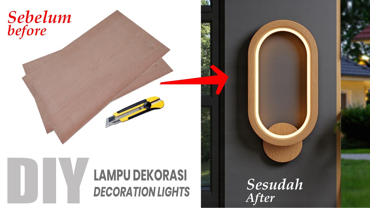 TRIPLEK BEKAS JANGAN DIBUANG, DIY Lampu Dekorasi dari Multyplek