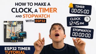 How to make a clock a timer and the stopwatch with esp32