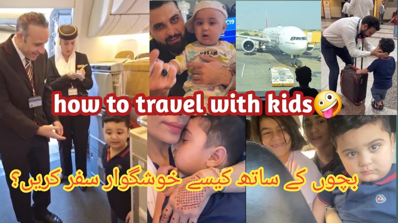 How to Travel with KIDS | Dubai to Lahore Emirates🇦🇪✈️ | Travel Tips & ADVICE