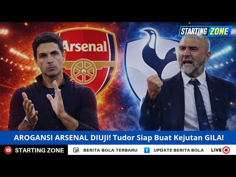 celengtoto x agenwd - DERBY PANAS! Debut Igor Tudor Langsung Hajar Arsenal? Spurs Siap Bikin Kejutan di Emirates!