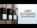 TOP 5 Best Doorbell Cameras 2026 | 4K doorbell camera