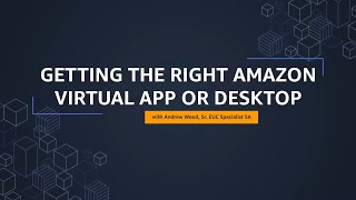 Getting the right Amazon Virtual App or Desktop screenshot 4