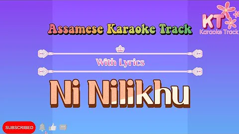 Nilikhu Nilikhu || Ni Nilikhu Nilikhu || Karaoke Track || Assamese Karaoke Track