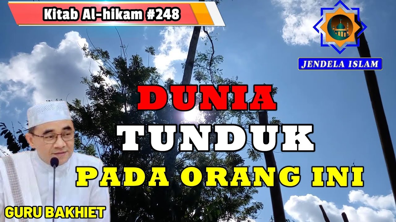 GURU BAKHIET ll DUNIA TUNDUK KEPADA ORANG YANG BERADA DI MAQOM INI