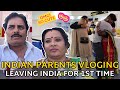 My Indian Parents Vlog Leaving India for the First Time
