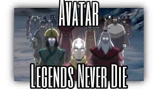 legends never die - avatar