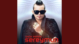 Video thumbnail of "Khemarak Sereymun - Troim Rous Prous Cham Merl Oun"