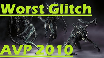 Worst glitch in Aliens vs. Predator