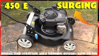 Briggs And Stratton 450 E Running RoughHow To Fix