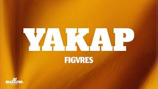 figvres - Yakap (Lyrics)